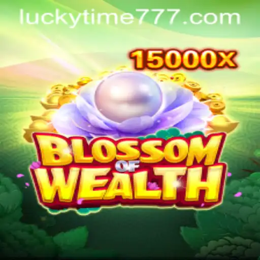 Exploring the World of BlossomofWealth: A Journey into LUCKYTIME