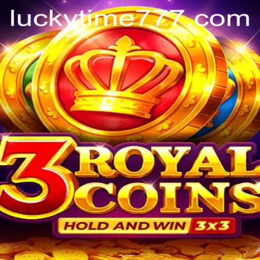 Exploring 3royalcoins: A Thrilling New Game Experience with LUCKYTIME