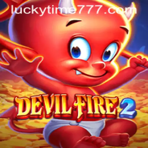 Explore the Thrills of DevilFire2 and Unlock the LUCKYTIME Bonus
