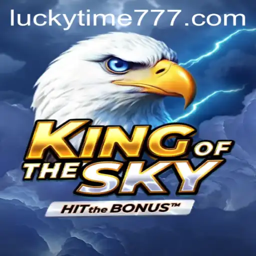 KingOfTheSky: A New Era in Gaming Awaits with LUCKYTIME
